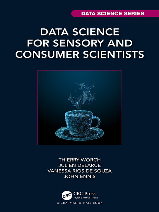 Title details for Data Science for Sensory and Consumer Scientists by Thierry Worch - Available
